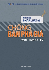 Hỏi đáp Pháp luật về Chống bán phá giá WTO – Hoa Kỳ - EU