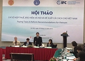 Việt Nam có nhiều nỗ lực trong cải cách thuế và bảo hiểm