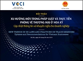 Hội thảo: Xu hướng mới trong Pháp luật và Thực tiễn PVTM ở Hoa Kỳ - Cập nhật thông tin và khuyến nghị cho doanh nghiệp