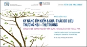 Khóa Đào tạo: Kỹ năng tìm kiếm và khai thác dữ liệu thống kê thương mại - thị trường: Công cụ để doanh nghiệp tận dụng hiệu quả cơ hội từ các FTA