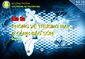 Bản tin điện tử Phòng vệ thương mại số 10 năm 2019