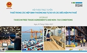 Tận dụng tối đa quy tắc xuất xứ trong các hiệp định thương mại tự do