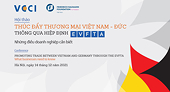 Webinar: Thúc đẩy thương mại Việt Nam - Đức thông qua EVFTA - Những điều doanh nghiệp cần biết