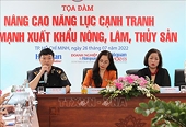 Nâng cao sức cạnh tranh, đẩy mạnh xuất khẩu nông, lâm, thuỷ sản
