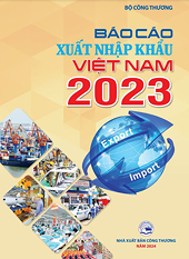 Báo cáo Xuất nhập khẩu Việt Nam năm 2023