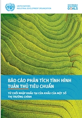 Báo cáo Phân tích tình hình tuân thủ tiêu chuẩn từ chối nhập khẩu tại cửa khẩu của một số thị trường chính